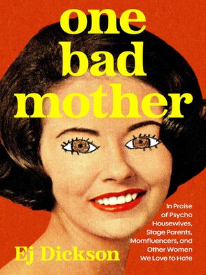 cover image of One Bad Mother